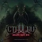 Cthulhu: Death May Die